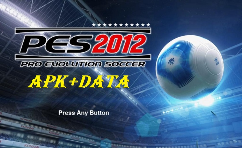 PES 2012 APK Mod Data for Android Download