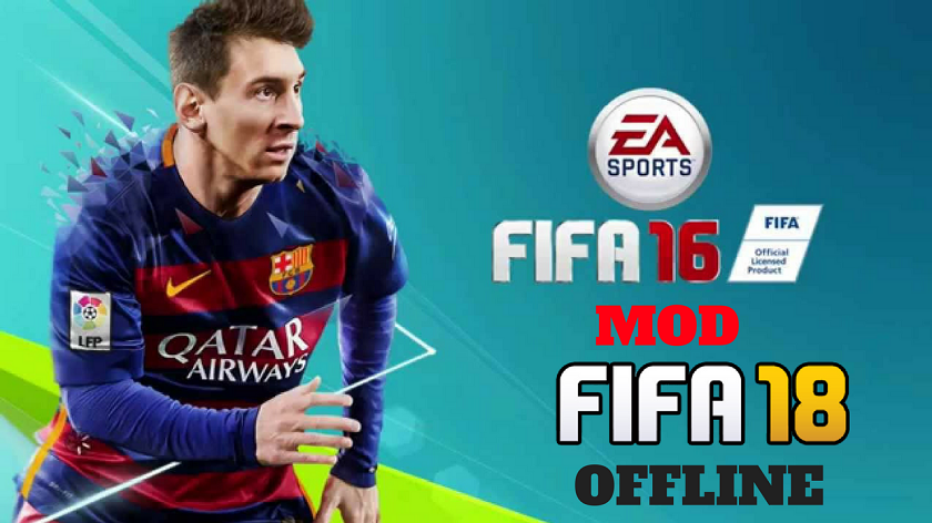 FIFA 16 Mod FIFA 18 Android High Graphics Download