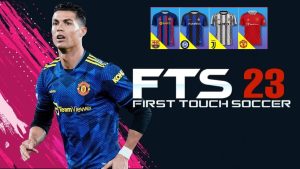 FTS 23 Hack - First Touch Soccer 2023 Mod Apk Obb Data Download