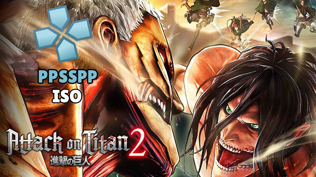 Attack on Titan 2 PPSSPP Android Download