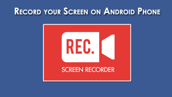 free-screen-recorder-for-android-phone