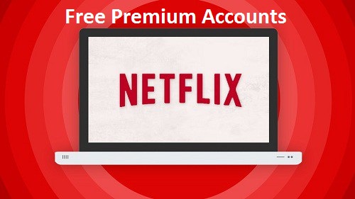 free-netflix-account-premium