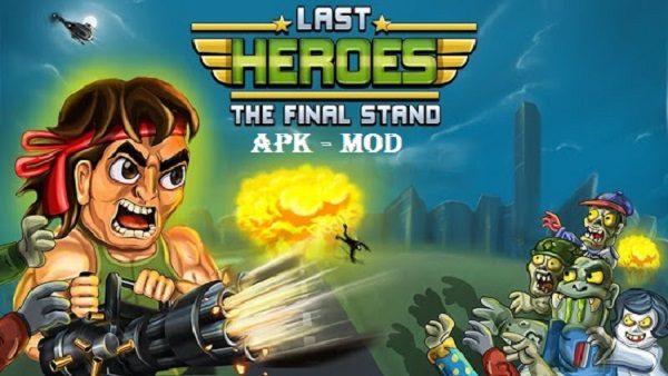 Last Heroes Mod Apk Unlimited Money Download