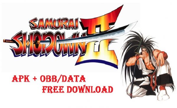 Samurai Shodown II APK + OBB Data for Android