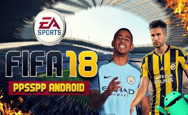 FIFA 18 iSO PPSSPP Android Download