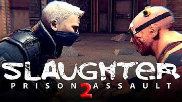 Slaughter 2 Prison Assault Mod Apk Download