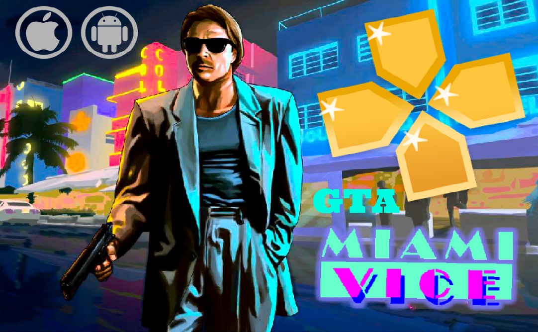 GTA Miami Vice PPSSPP for Android and iOS Download