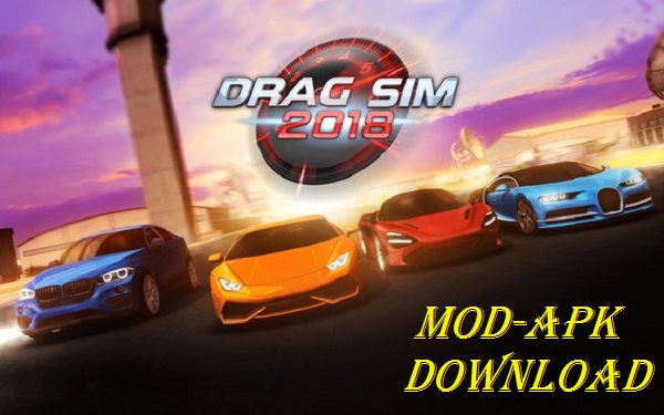 Drag Sim 2018 MOD APK Android Download