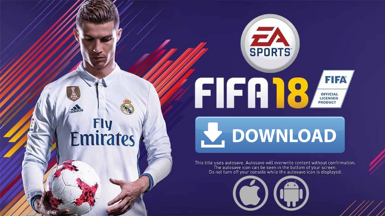 FIFA 18 Mod Game For Android and iPhone