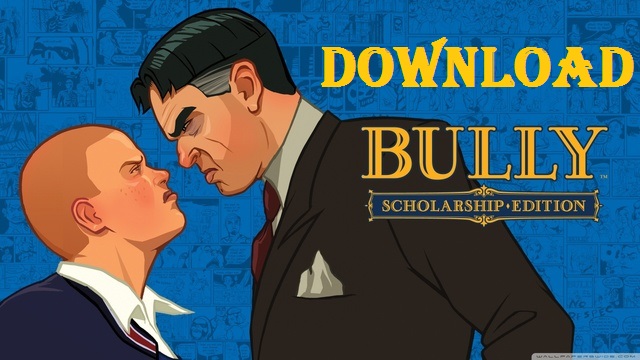 Bully Anniversary Edition Mod Apk Data Download