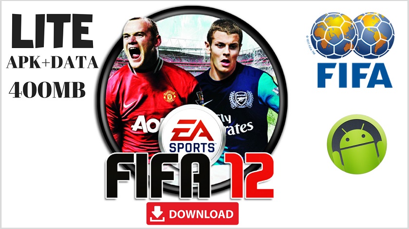 FIFA 12 Lite Android Offline Apk Data Best Graphics Download