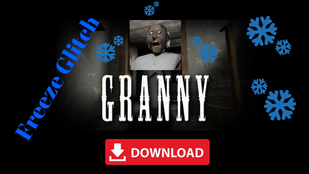 GRANNY Mod Apk Glitch Invisible Download