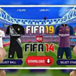 FIFA 19 Mod FIFA 14 Offline Android Update Download