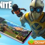FORTNITE for Android Mobile Download