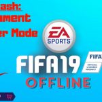 FIFA 19 Offline Android Fix Manager-Tournament Mode Download