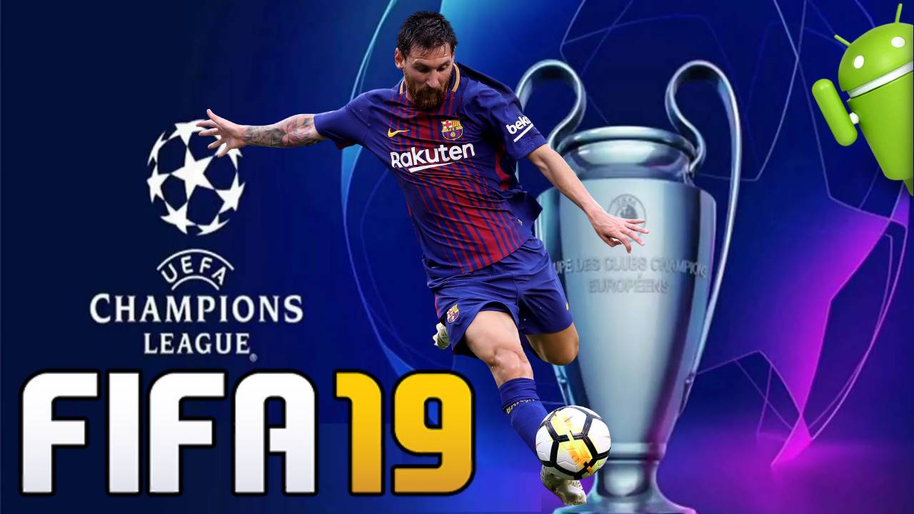 FIFA 19 UCL Offline Android APK OBB Download
