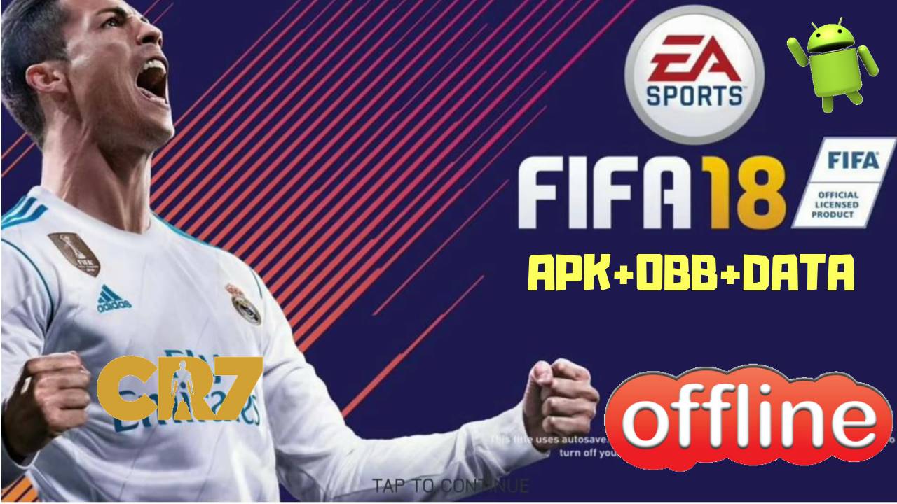 FIFA 18 Offline Android Mobile Game Download