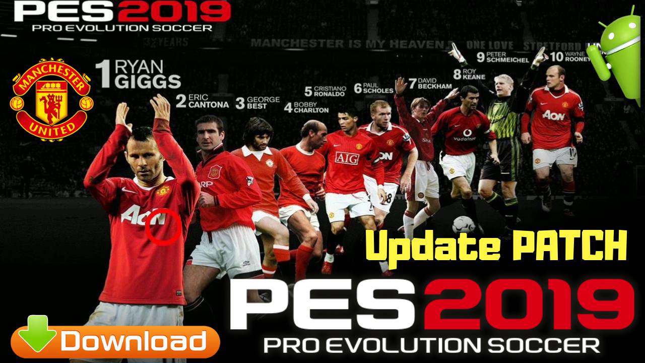 Update PES 2019 Patch Android Manchester United Download