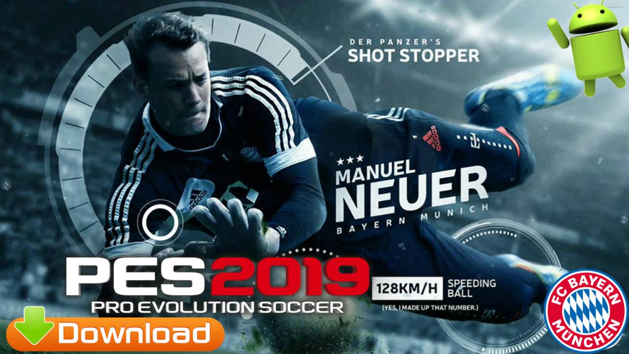 PES 2019 Patch NEUER BAYERN MUNCHEN Android Download
