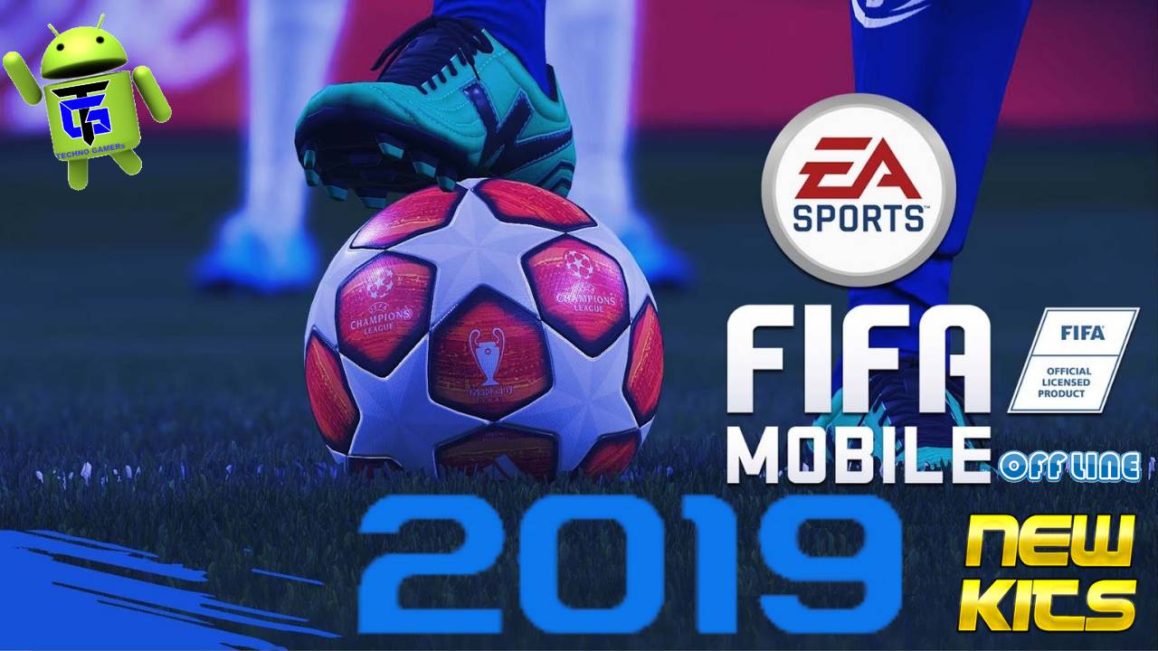 FIFA 19 Android Offline New Kits Download