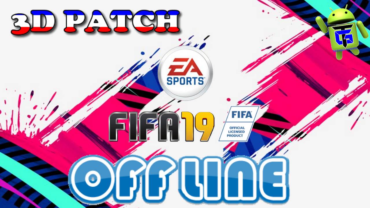 FIFA 19 Offline 3D PATCH Android Download