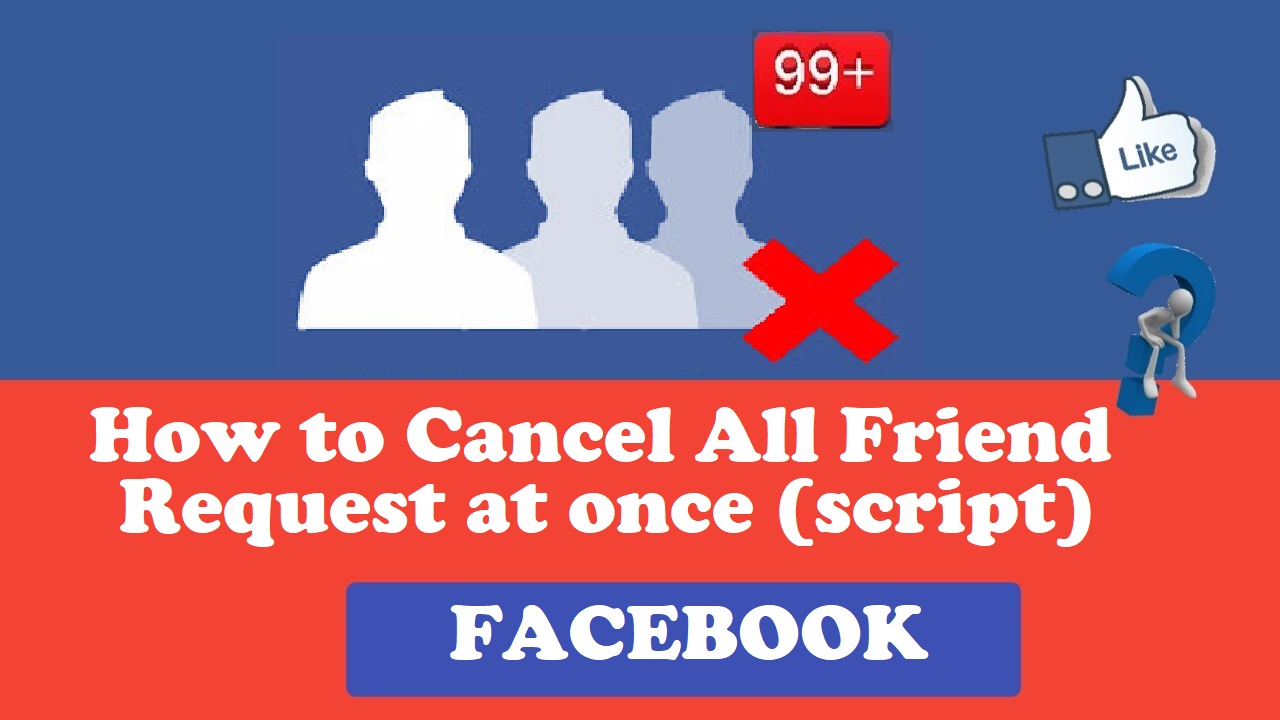 How to Cancel All Friend Requests on Facebook at once