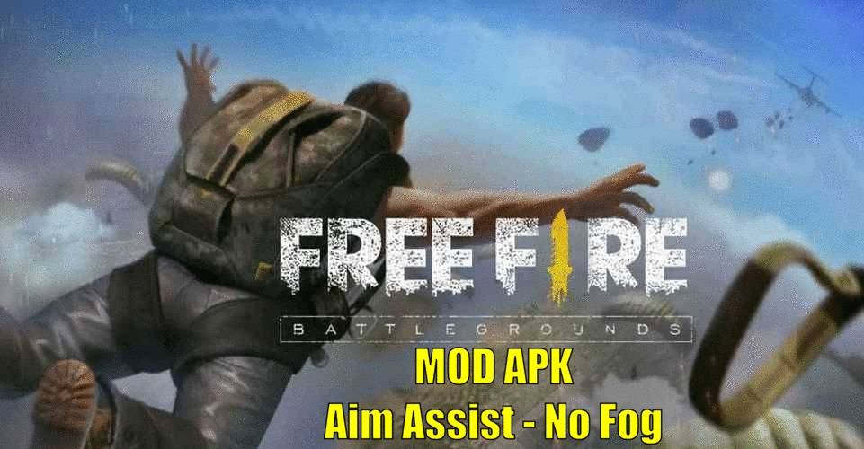 Free Fire MOD APK Aim Assist No Fog Download