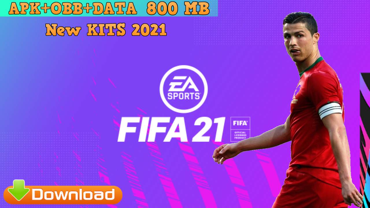 FIFA 21 Mod APK Android Offline Download
