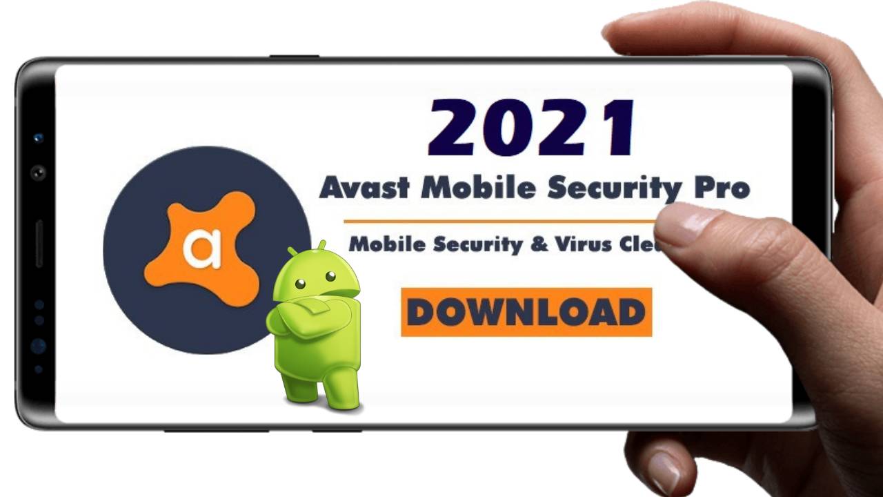 Avast Mobile Security pro Apk Activation Code 2021