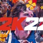 NBA 2K22 PPSSPP iSO PSP fFor Android and iOS Download