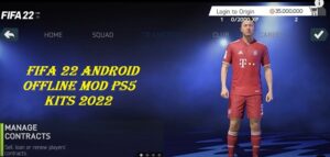 FIFA 22 ANDROID Offline MOD PS5