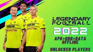 Legendary Football 2022 APK OBB Data Unlocked Players Download