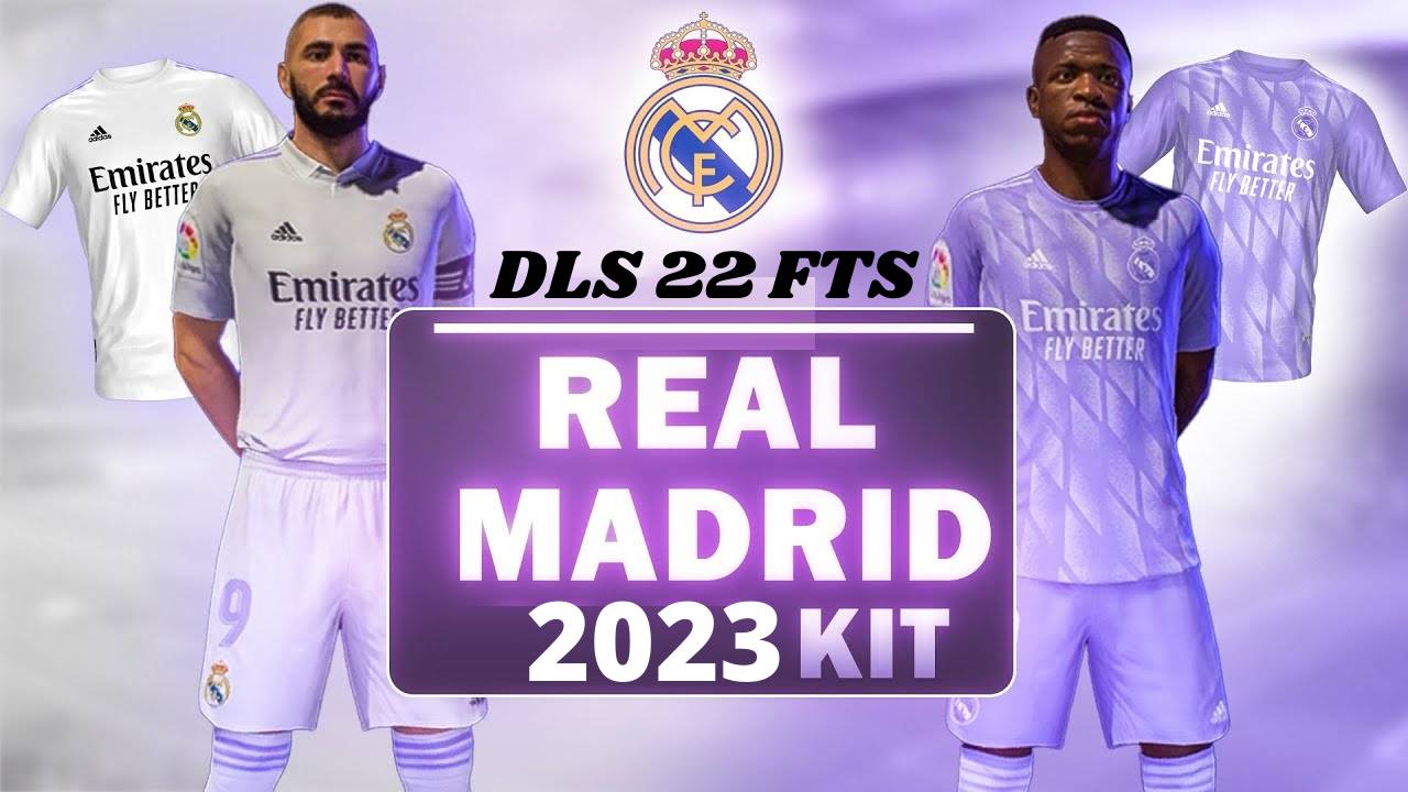 Real Madrid Kits 2023 for DLS 22 FTS