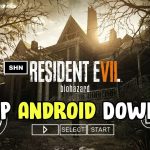 Resident Evil 7 iSO PPSSPP APK Download for Android and iOS