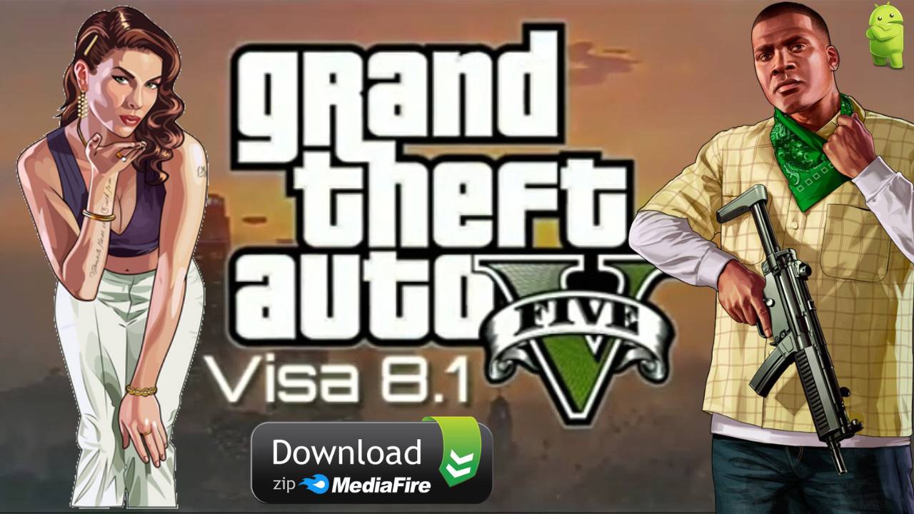 GTA 5 Visa 8.1 APK Android No Verification Download