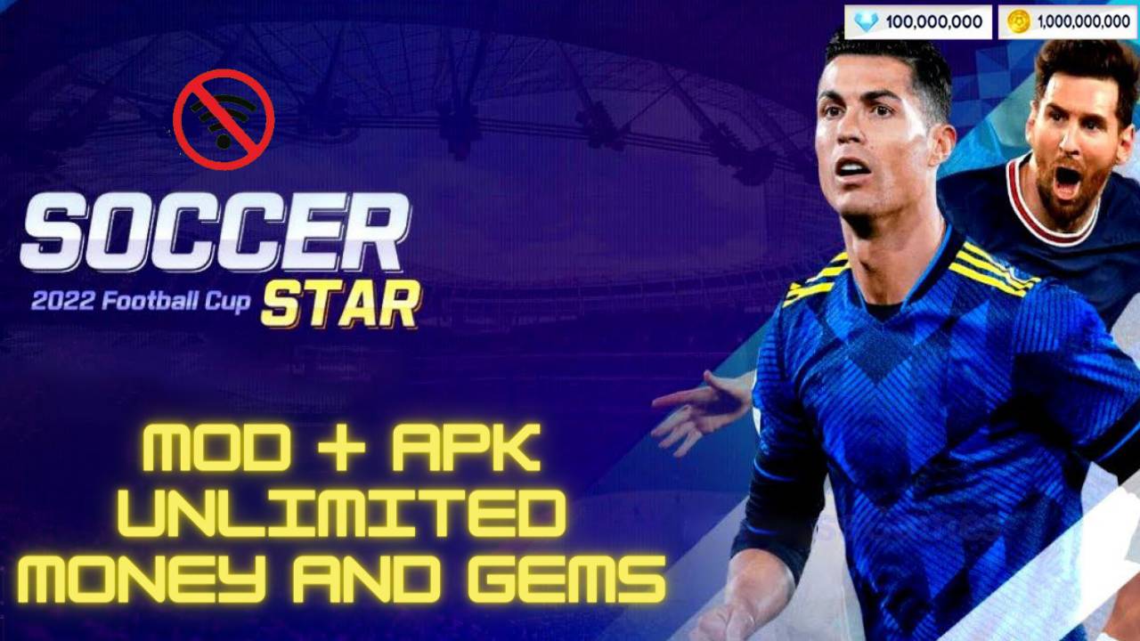 Soccer Star 2022 Apk Mod Offline Download for Android and iOS