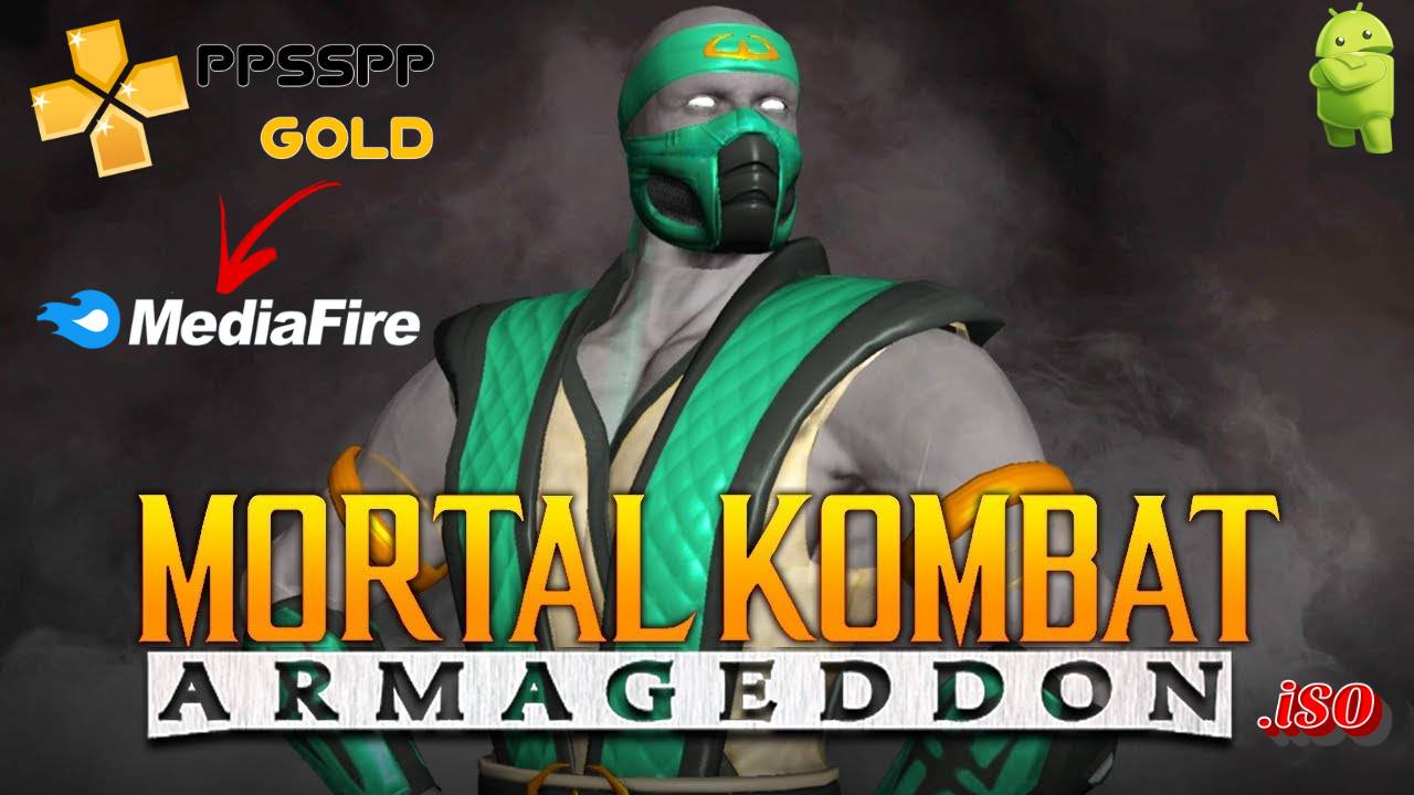 Mortal Kombat Armageddon Android PPSSPP Mediafire Download