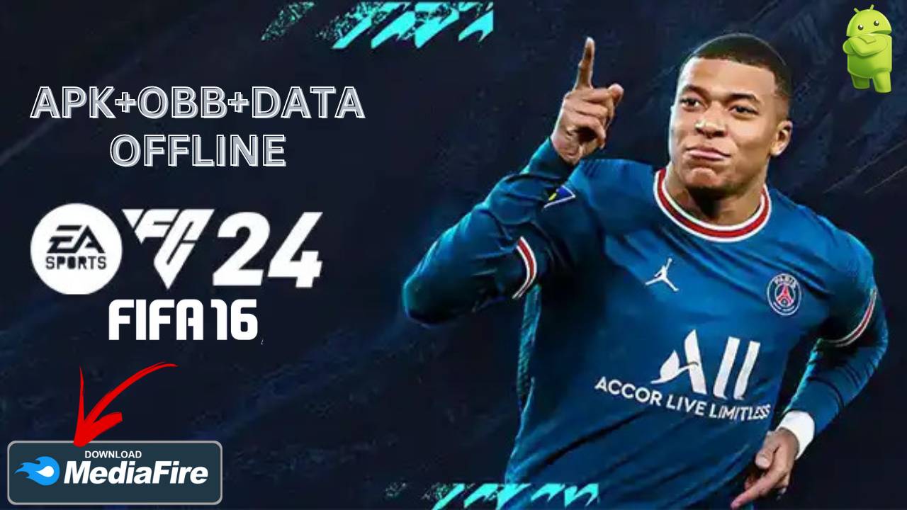 EA Sports FC 24 Mod FIFA 16 APK Android Download