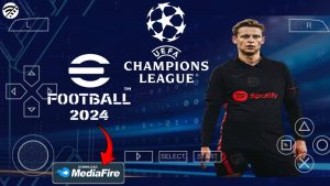 UCL eFootball 2024 PPSSPP Download for Android & iOS