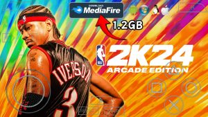 NBA 2K24 PPSSPP Download for Android and iOS: MediaFire Unlocked Players!