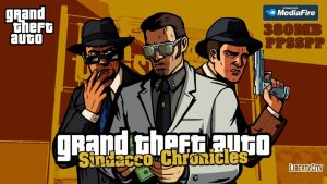 GTA Sindacco Chronicles PPSSPP Highly Compressed Mediafire Download - Grand Theft Auto Sindacco Chronicles ISO Mod GTA Liberty City