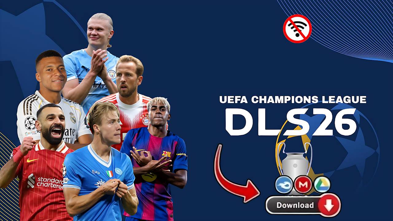 DLS 26 APK MOD UCL Download